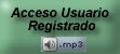 Acceso directo a usuarios registrados para descargas de MP3